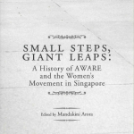 Small Steps, Giant Leaps: A History of AWARE and the Women’s Small Steps, Giant Leaps: A History of AWARE and the Women’s
